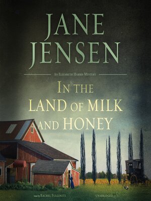 cover image of In the Land of Milk and Honey